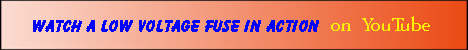 Low voltage blown fuse