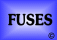 FUSES