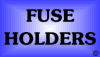 Fuse Holders