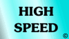 High Speed